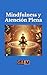 Mindfulness y Atención Plena