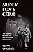 Sidney Fox's Crime (The Sin...