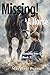 Jumping Into Trouble Series Book 3: Missing! A Horse (Jumping Into Trouble Australian Mid-Grade Fiction)