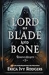 Lord of Blade and Bone (Waking Hearts, #2)