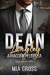 Dean Langley. Atracción Peligrosa (Nueva York #1) Dean Langley. Atracción Peligrosa (Nueva York #1)