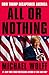 All or Nothing by Michael Wolff
