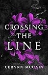 Crossing The Line (Crossing The Line Series Book 1)