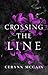 Crossing The Line (Crossing The Line Series Book 1)