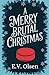 A Merry Brutal Christmas: An MM Holiday Short Romance (North Shore Titans Hockey)