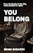 You Belong: From the Garden...