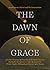 The Dawn of Grace: Readings...