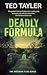 Deadly Formula (The Freeman...