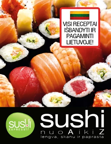 Sushi. Nuo A iki Z