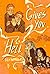 Gives you Hell by Lily Henriques