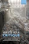 Waste as a Critique