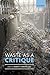 Waste as a Critique
