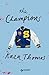 The Champions by Kara Thomas