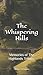 The Whispering Hills (Memories of The Highlands Trilogy)