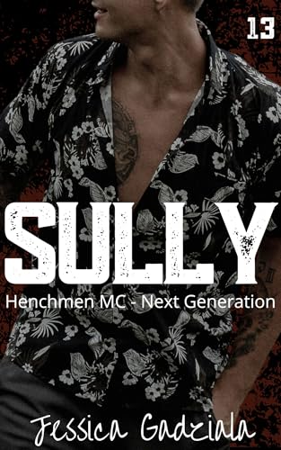 Sully (Henchmen MC - Next Generation, #13)