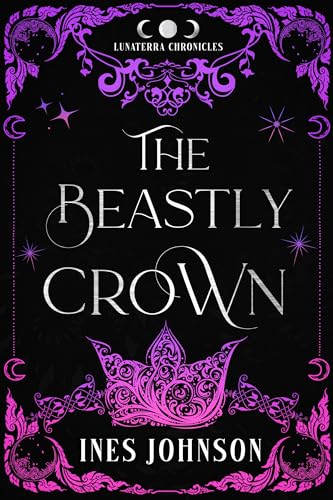 The Beastly Crown (Kindle Edition)