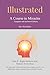 Illustrated: A Course in Mi...