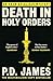 Death in Holy Orders by P.D. James Death in Holy Orders by P.D. James