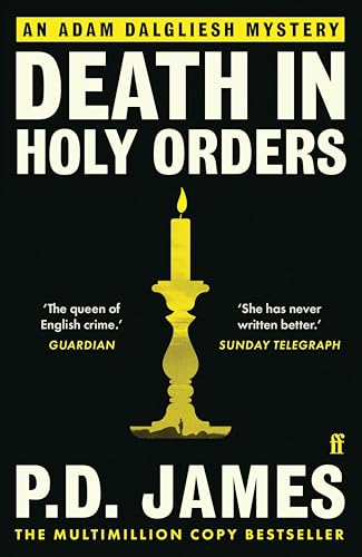 Death in Holy Orders: The classic locked-room murder mystery from the 'Queen of English crime' (Guardian) (Inspector Adam Dalgliesh Mystery Book 11)
