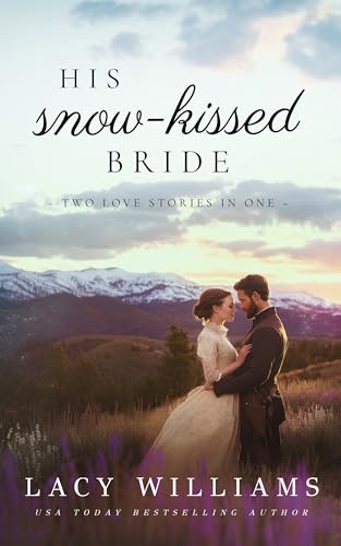 His Snow-Kissed Bride (Kindle Edition)