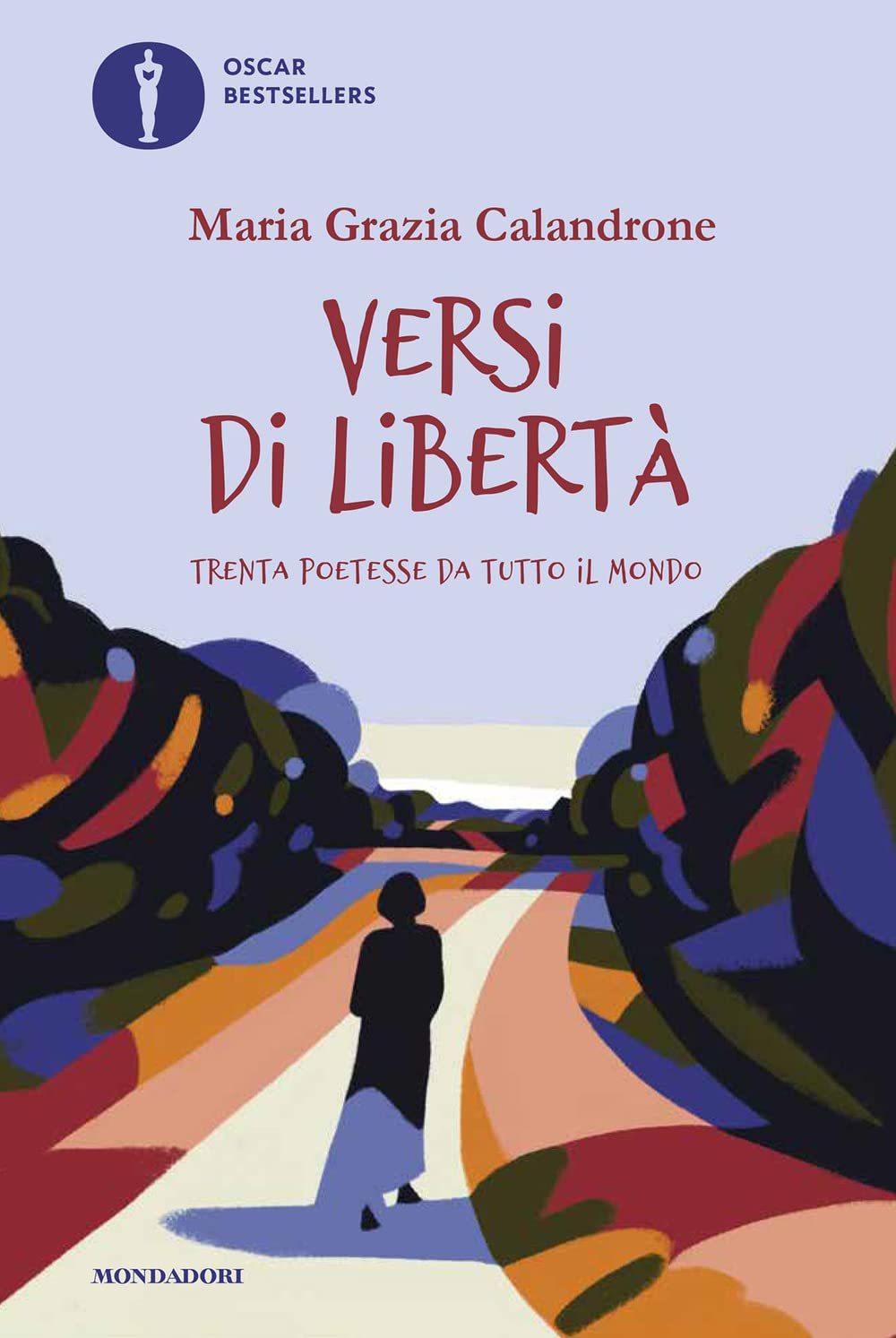 Versi di libertà: Trenta poetesse da tutto il mondo