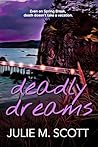 Deadly Dreams