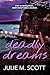 Deadly Dreams by Julie M. Scott