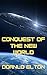 Conquest of the New World: ...