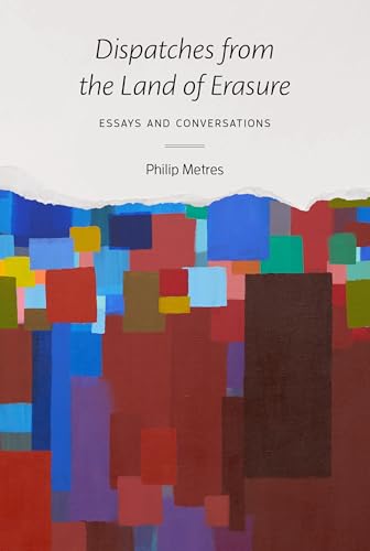 Dispatches from the Land of Erasure: Essays and Conversations (Poets On Poetry)