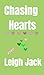 Chasing Hearts (Hearts Seri...