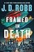Framed in Death (In Death, ...