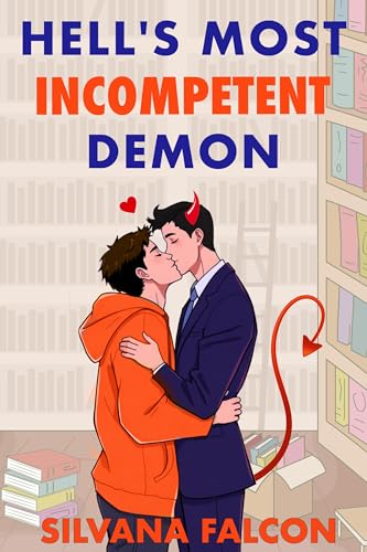 Hell's Most Incompetent Demon (Supernatural Suckers, #1)