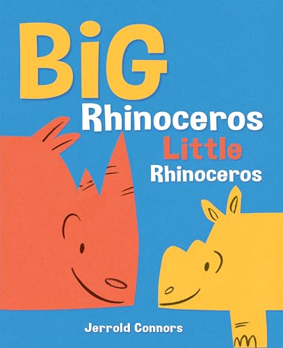 Big Rhinoceros, Little Rhinoceros (Hardcover)