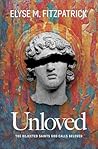 Unloved: The Reje...