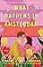 What Happens in Amsterdam