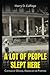 A Lot of People Slept Here by HARRY D. CUFFAGE