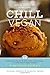 Chill Vegan: 44 Delicious I...