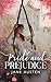 Pride & Prejudice (Illustrated)