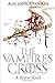 The Vampire's Cross - Book One