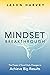 MINDSET BREAKTHROUGH: The P...