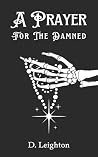 A Prayer For The Damned