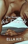 The Summer We Found Us (Always Been You Book 1)