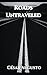 Roads Untraveled (Trilogia ...