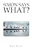 Simon Says What? : Thoughtf...