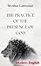 The Practice of the Presence of God by Brother Lawrence