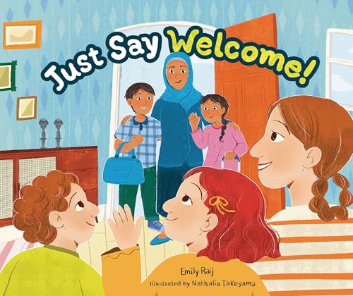 Just Say Welcome (Hardcover)