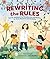 Rewriting the Rules: How Dr...