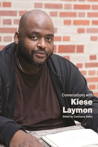 Conversations with Kiese Laymon (Literary Conversations Series)
