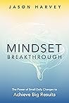 MINDSET BREAKTHRO...