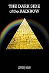 The Dark Side of the Rainbow by Jeffrey J. Doran